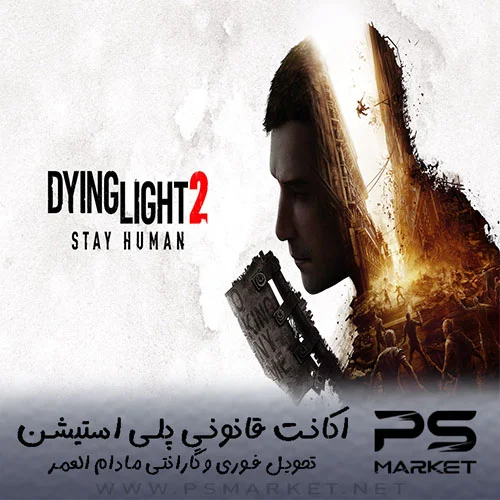 اکانت قانونی بازی Dying Light 2 Stay Human